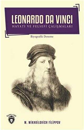 Leonardo Da Vinci - Hayatı ve Felsefi Çalışmaları - 1