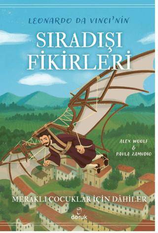 Leonardo Da Vinci’nin Sıradışı Fikirleri - 1