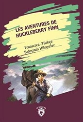 Les Aventures De Huckleberry Finn Huckleberry Finn´in Maceraları Fransızca Türkçe Bakışımlı Hikaye - Dorlion Yayınları