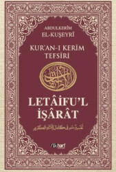 Letaifu`l-İşarat Kuşeyri Tefsiri: 5 - 1