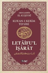 Letaifu’l İşarat - Kuşeyri Tefsiri Cilt: 3 - 1
