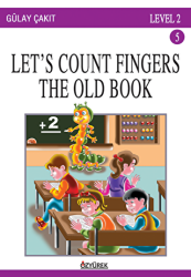 Let`s Count Our Fingers Level 2 - Özyürek Yayınları