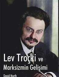 Lev Troçki ve Marksizmin Gelişimi - 1