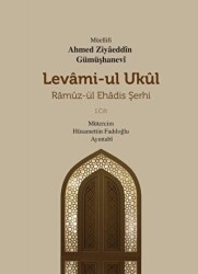 Levami-Ul Ukül Ramüz-ül Ehadis Şerhi 1.Cilt - Mevsimler Kitap