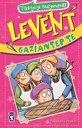 Levent Gaziantep`te - Türkiye`yi Geziyorum 3 - 1