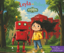 Leyla ve Robot – Gizli Kapı - A7 Kitap