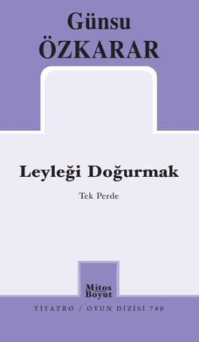 Leyleği Doğurmak - 1