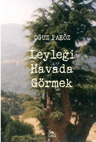 Leyleği Havada Görmek - 1
