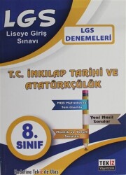 LGS T.C. İnkılap Tarihi ve Atatürkçülük Denemesi 8. Sınıf - Tekiz Yayıncılık