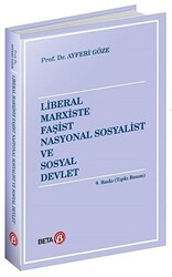 Liberal Marxiste Faşist Nasyonal Sosyalist ve Sosyal Devlet - 1