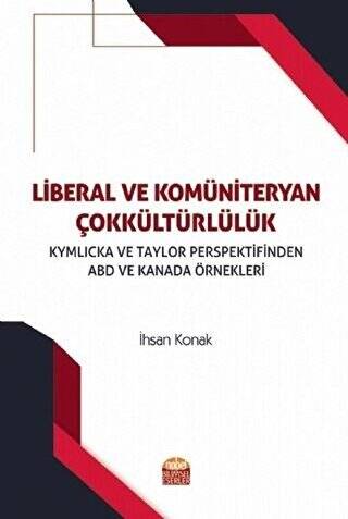 Liberal ve Komüniteryan Çokkültürlülük - 1