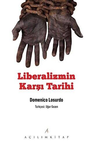 Liberalizmin Karşı Tarihi - 1