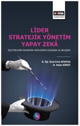 Lider Stratejik Yönetim Yapay Zeka - 1