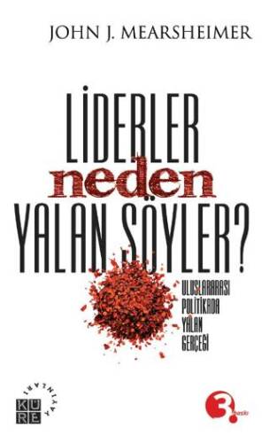 Liderler Neden Yalan Söyler - 1