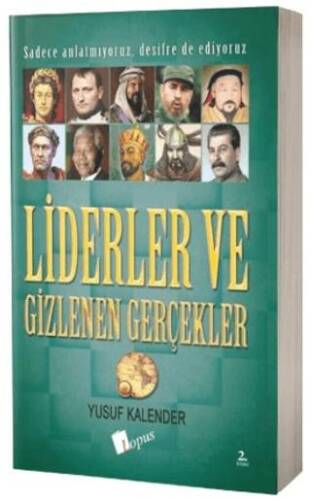 Liderler ve Gizlenen Gerçekler - 1