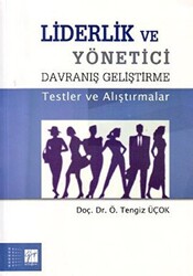 Liderlik ve Yönetici Davranış Geliştirme - Gazi Kitabevi