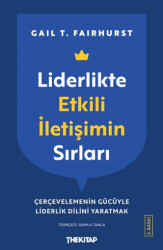Liderlikte Etkili İletişimin Sırları - The Kitap