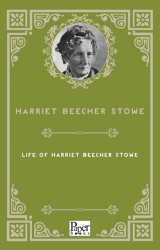 Life of Harriet Beecher Stowe - Paper Books