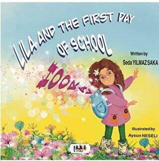 Lila and the First Day of School Hooray - 1
