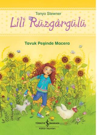 Lili Rüzgargülü – Tavuk Peşinde Macera - 1
