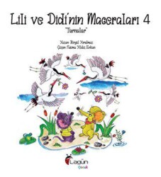 Lili ve Didi’nin Maceraları 4 - Turnalar - 1