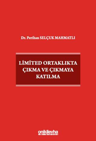 Limited Ortaklıkta Çıkma ve Çıkmaya Katılma - 1