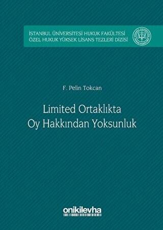 Limited Ortaklıkta Oy Hakkından Yoksunluk - 1
