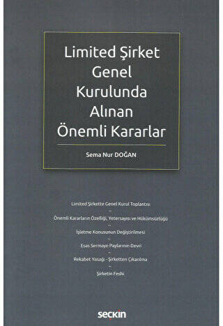 Limited Şirket Genel Kurulunda Alınan Önemli Kararlar - 1