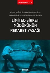 Limited Şirket Müdürünün Rekabet Yasağı - 1