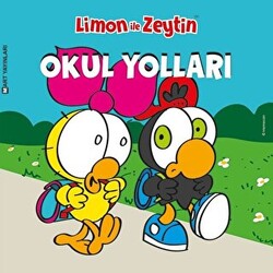 Limon ile Zeytin - Okul Yolları - 1