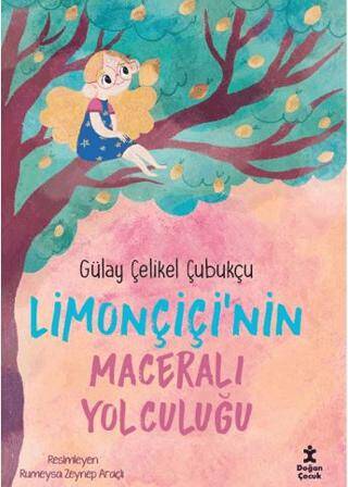 Limonçiçi’nin Maceralı Yolculuğu - 1