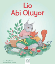 Lio Abi Oluyor - 1001 Çiçek Kitaplar