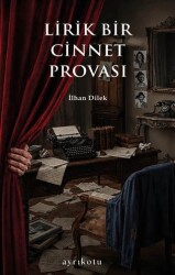 Lirik Bir Cinnet Provası - Ayrıkotu Yayınları