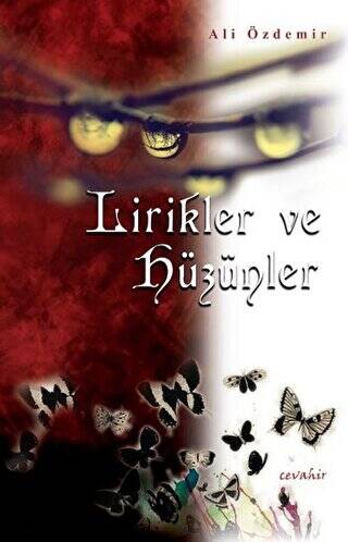 Lirikler ve Hüzünler - 1