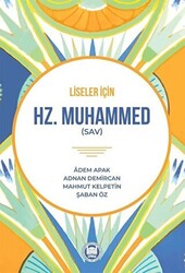 Liseler İçin Hz. Muhammed SAV - 1