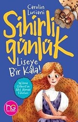 Liseye Bir Kala! - Sihirli Günlük - 1