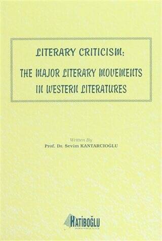 Literary Criticism: The Major Literary Movements in Western Literatures - 1