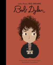 Little People, Big Dreams: Bob Dylan - 1