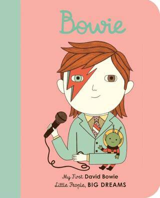 Little People, Big Dreams: David Bowie - 1