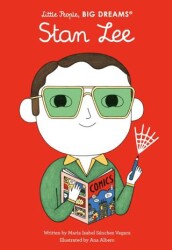 Little People, BIG DREAMS: Stan Lee - 1
