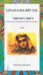 Livanada Bin Yıl 1000’den 2000’e 1. Cilt - Alter Yayıncılık