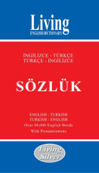 Living English Dictionary - Living Silver İngilizce - Türkçe - Türkçe - İngilizce Sözlük - Living English Dictionary
