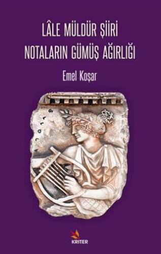 Lâle Müldür Şiiri Notaların Gümüş Ağırlığı - 1