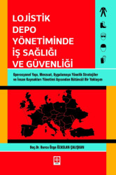 Lojistik Depo Yönetiminde İş Sağlığı ve Güvenliği - 1