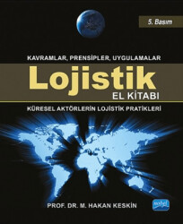 Lojistik El Kitabı - Nobel Akademik Yayıncılık