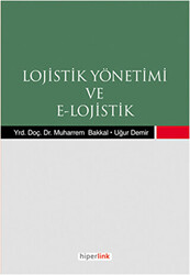 Lojistik Yönetimi ve E-Lojistik - 1