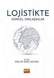 Lojistikte Güncel Yaklaşımlar - 1