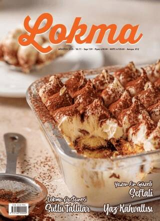 Lokma Aylık Yemek Dergisi Sayı: 129 Ağustos 2025 - 1