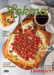 Lokma Aylık Yemek Dergisi Sayı: 141 Ağustos 2026 - Lokma Dergisi