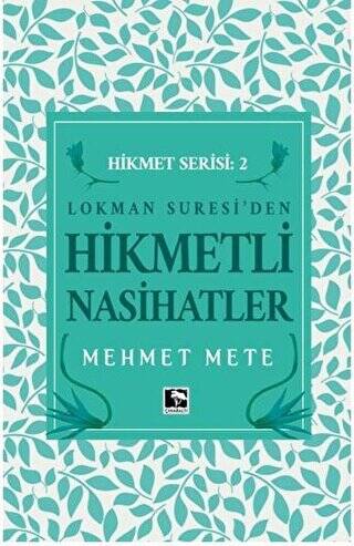 Lokman Suresi`den Hikmetli Nasihatler Hikmet Serisi 2 - 1